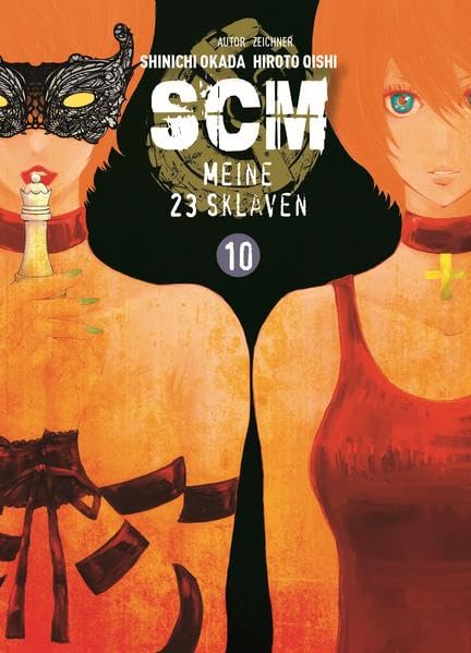 SCM - Meine 23 Sklaven 10: Bd. 10 Manga