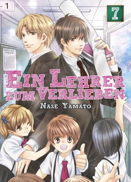 Ein Lehrer zum Verlieben: Bd. 7 Manga