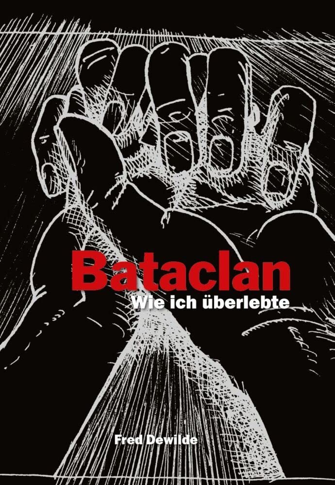 Bataclan: Wie ich überlebte Biographies & Memoirs Audio Books