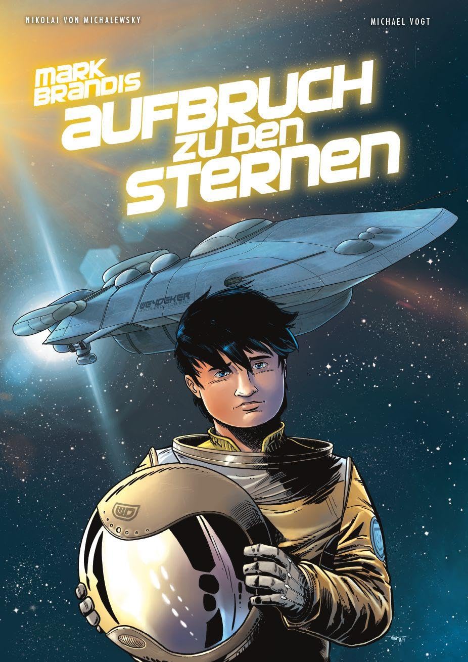 Mark Brandis - Aufbruch zu den Sternen Contemporary literature