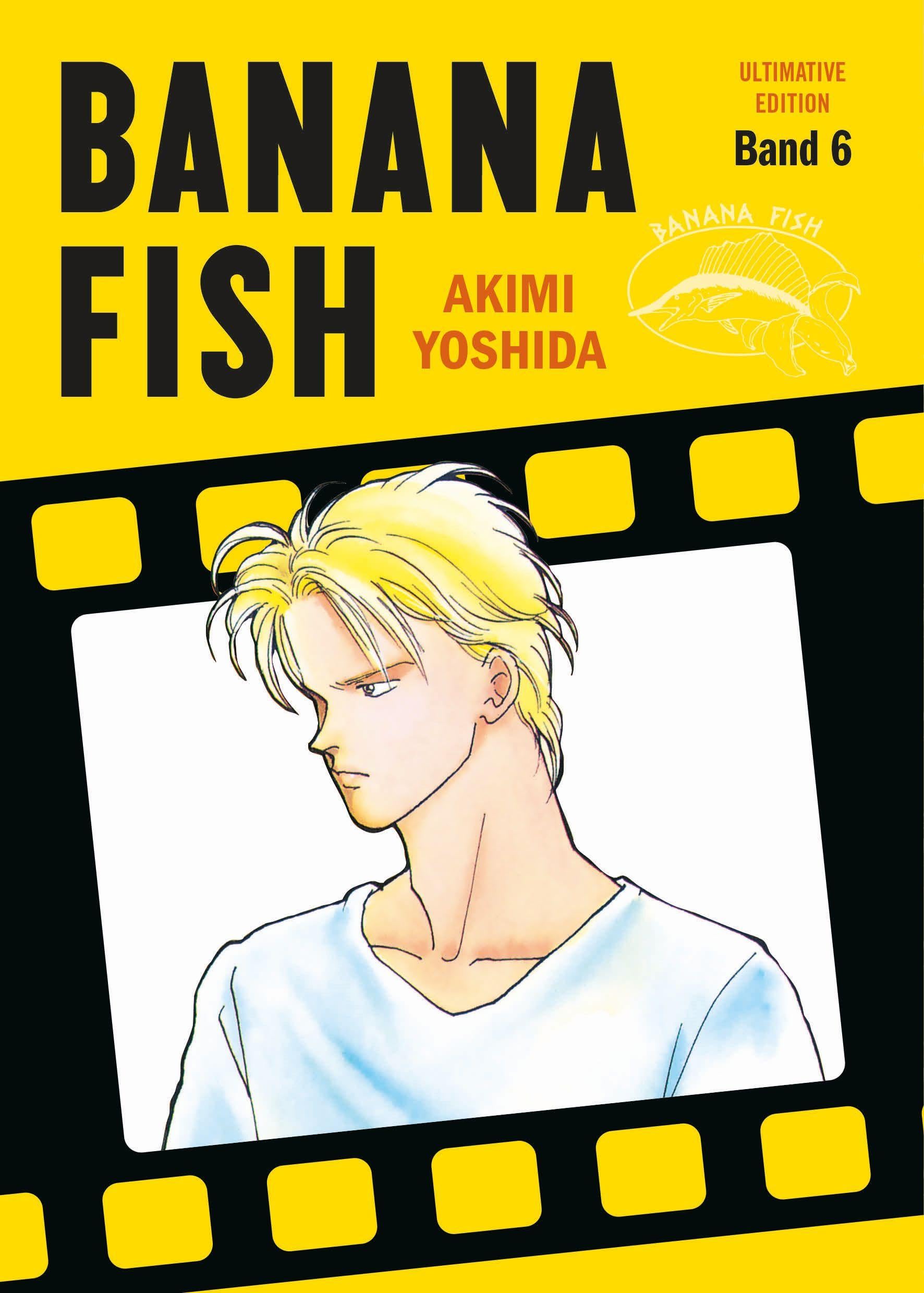 Banana Fish: Ultimative Edition 06: Das packende Gangster-Epos von Akimi Yoshida!: Bd. 6 Manga