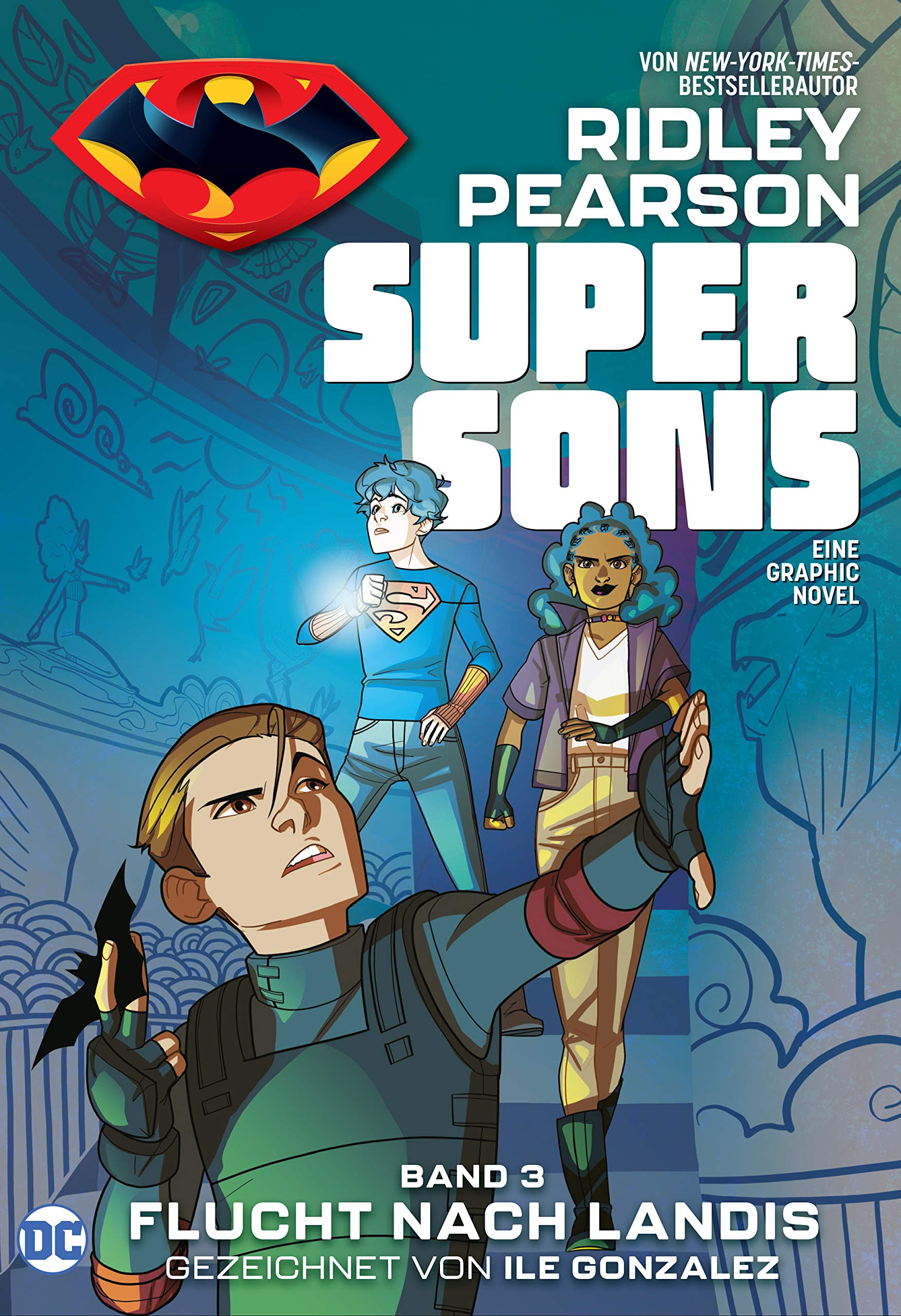 Super Sons: Bd. 3 (von 3): Flucht nach Landis Manga