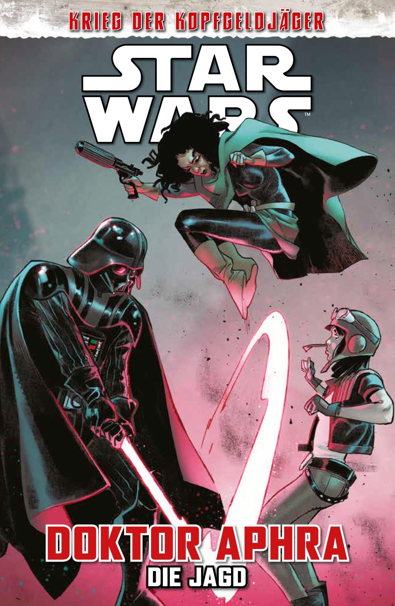 Star Wars Comics: Doktor Aphra: Bd. 3: Krieg der Kopfgeldjäger - Die Jagd Contemporary literature