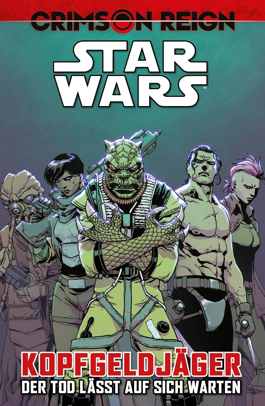 Star Wars Comics: Kopfgeldjäger IV - Crimson Reign - Der Tod lässt auf sich warten Contemporary literature