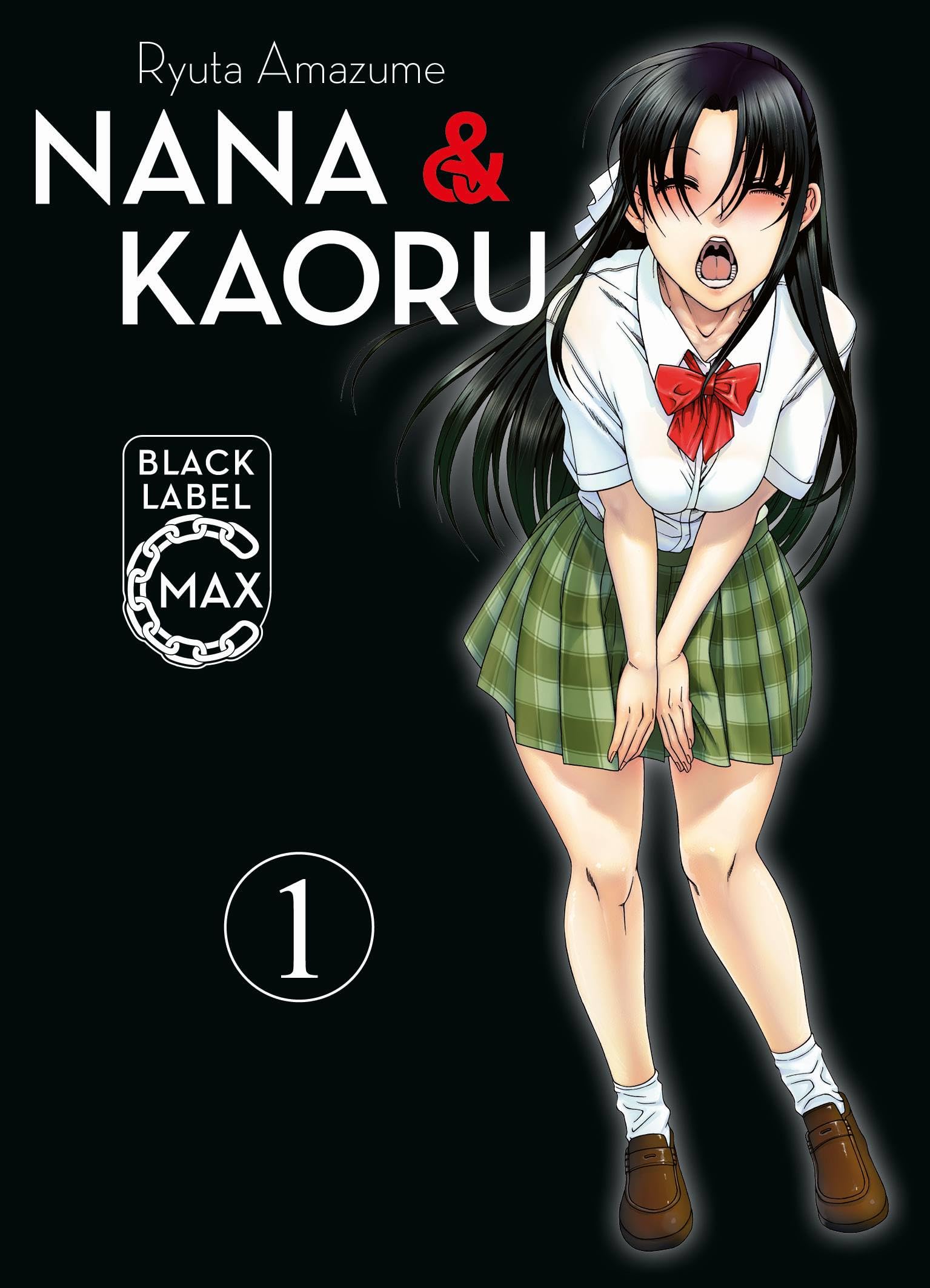 Nana & Kaoru Black Label Max 01: Der zweite Teil des beliebten SM-Manga als Doppelband Manga