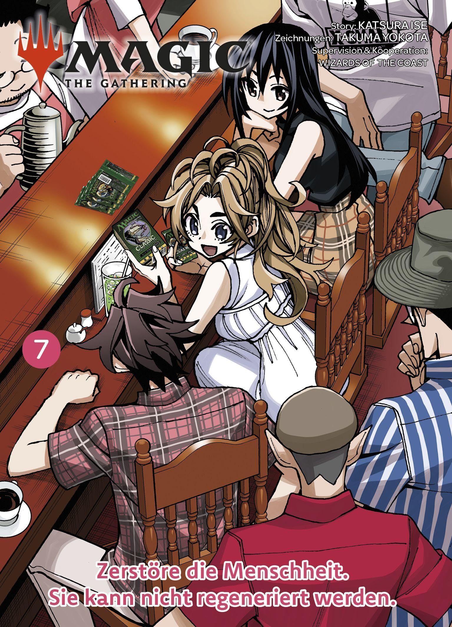 Magic: The Gathering - Zerstöre die Menschheit. Sie kann nicht regeneriert werden. 07 Manga