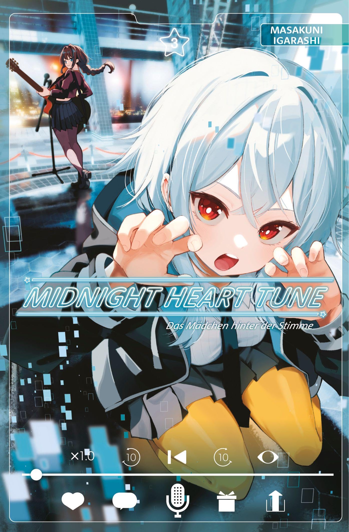 Midnight Heart Tune: Das Mädchen hinter der Stimme 03 Manga