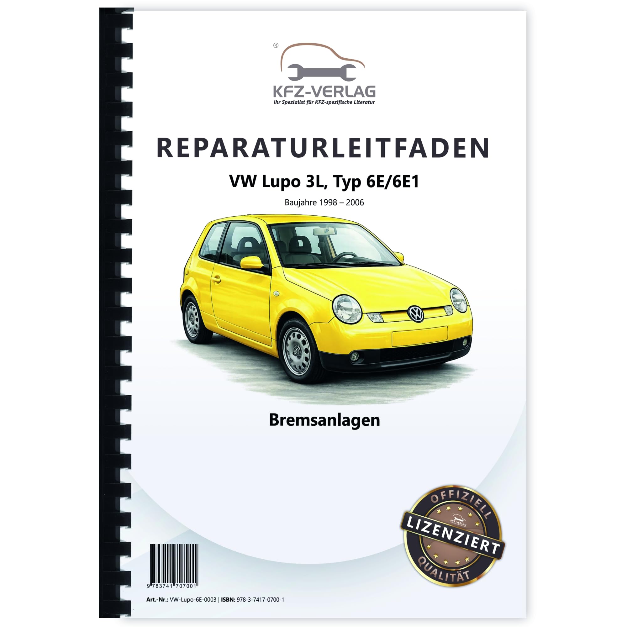 VW Lupo 3L Typ 6E 1998-2006 Bremsanlagen Bremsen System Reparaturanleitung Business & Technology
