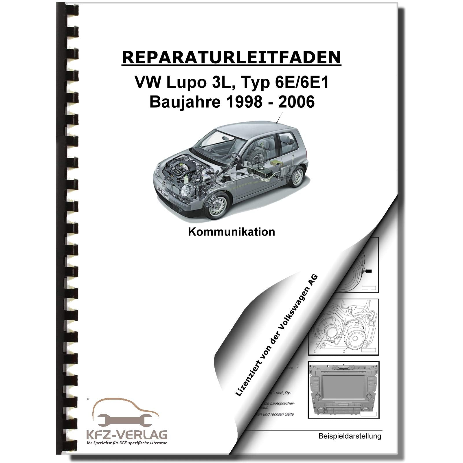 VW Lupo 3L Typ 6E 1998-2006 Radio Navigation Kommunikation Reparaturanleitung Business & Technology