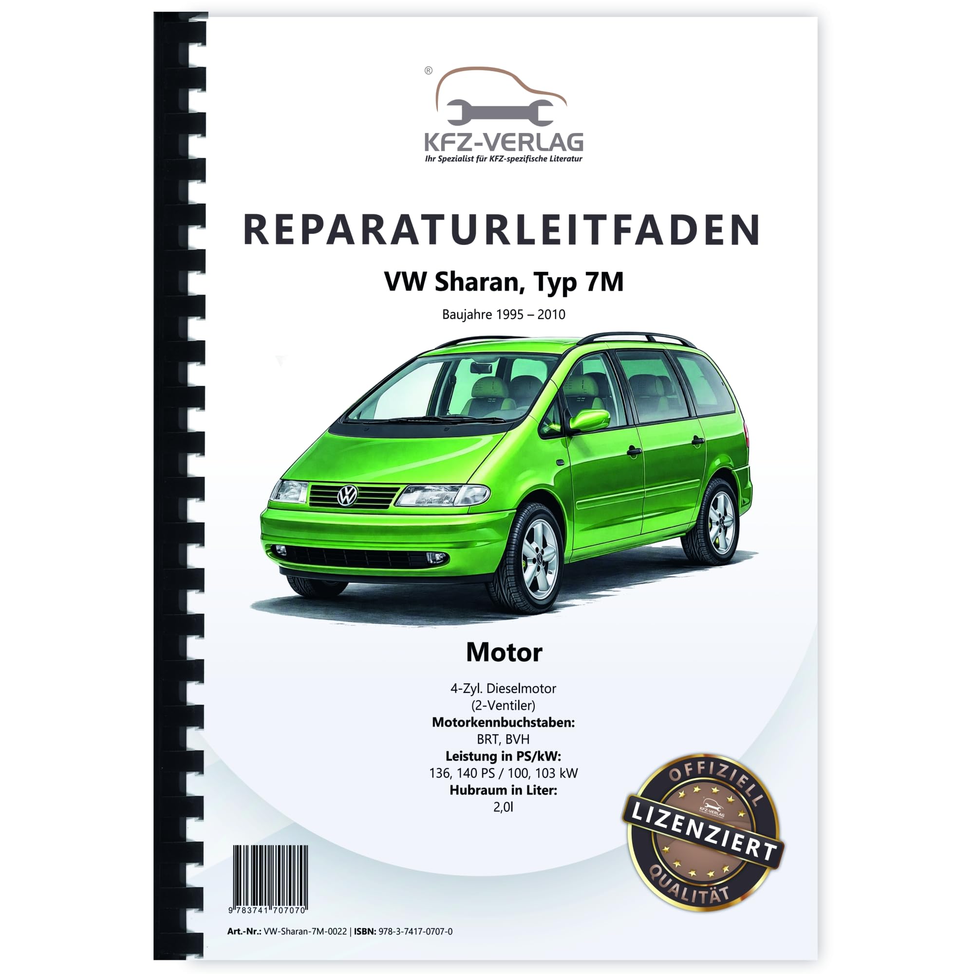 VW Sharan 7M (95-10) 4-Zyl. 2,0l Dieselmotor TDI 136-140 PS Reparaturanleitung Business & Technology
