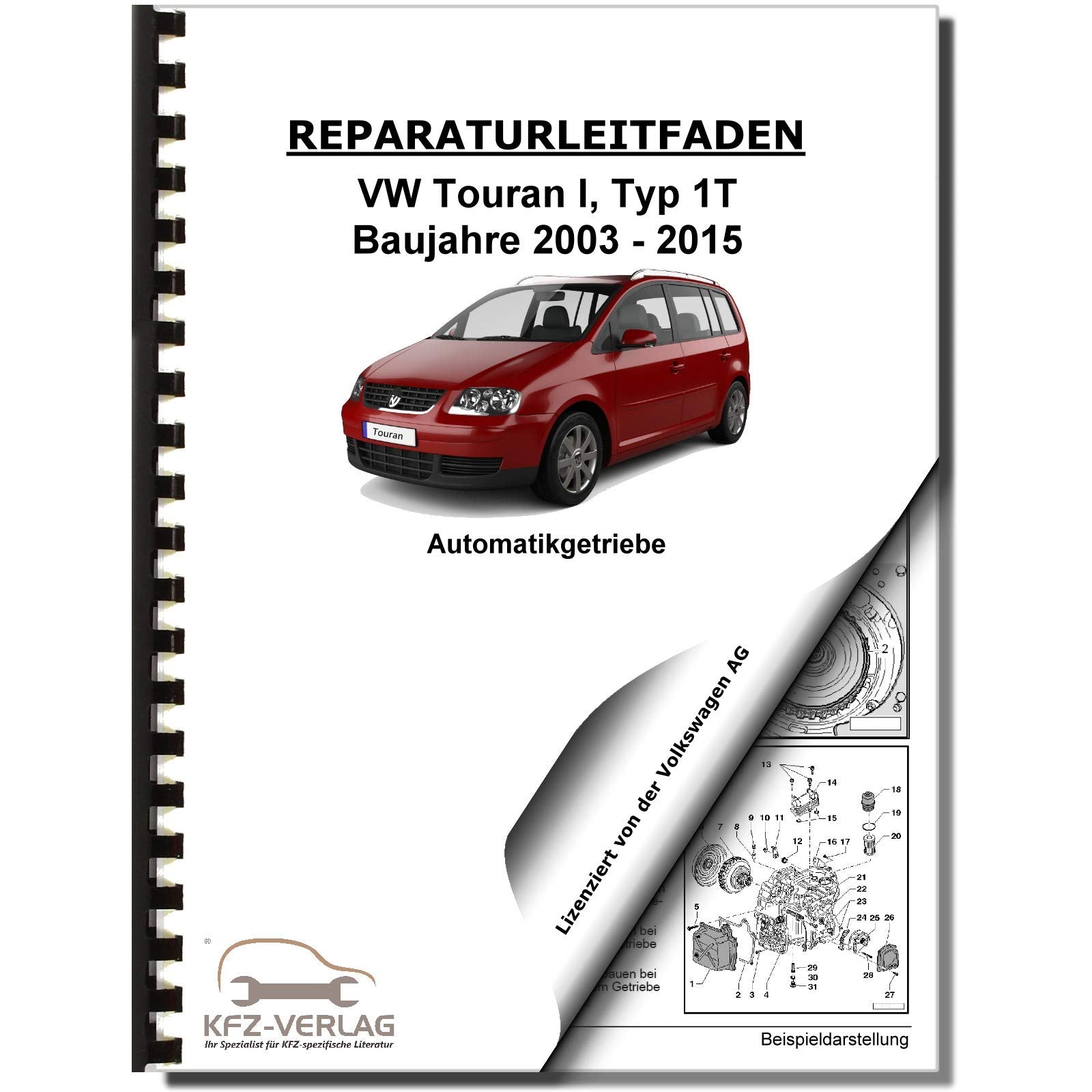 VW Touran Typ 1T 2003-2015 6 Gang Automatikgetriebe 09G Reparaturanleitung Business & Technology