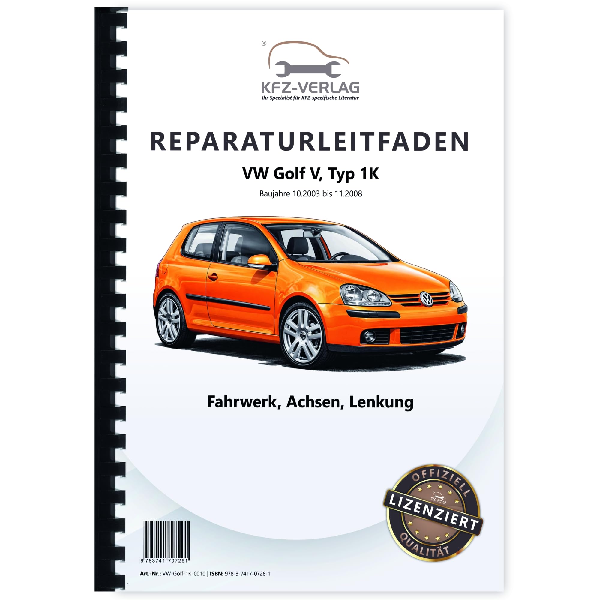 VW Golf 5 Typ 1K 2003-2008 Fahrwerk Achsen Lenkung Reparaturanleitung Buch Werkstatthandbuch Reparaturhandbuch Reparaturleitfaden KFZ-Verlag Business & Technology
