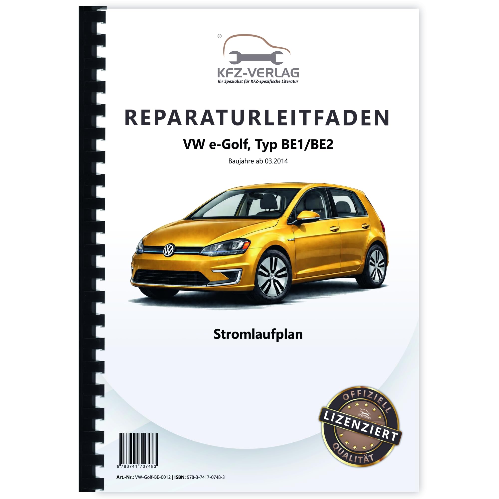 VW e-Golf Typ BE1 BE2 (14>) Schaltplan Stromlaufplan Verkabelung Elektrik Pläne Business & Technology