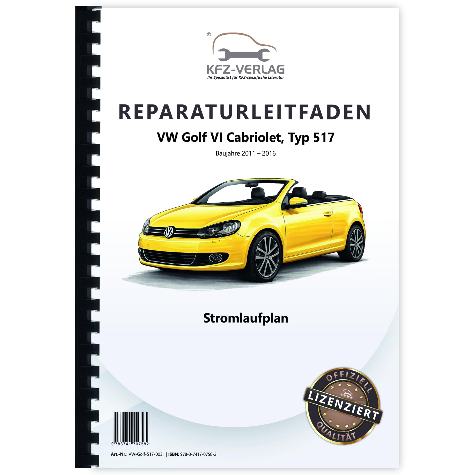 VW Golf 6 Cabriolet (11-16) Schaltplan Stromlaufplan Verkabelung Elektrik Pläne Business & Technology