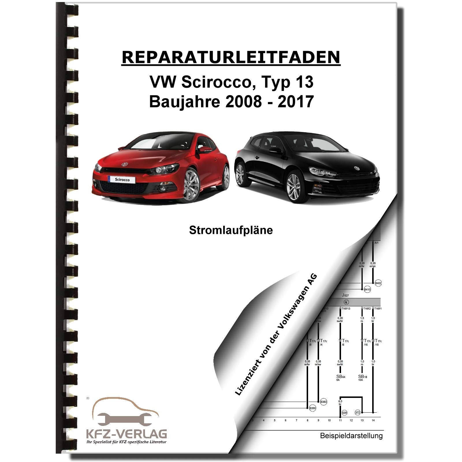 VW Scirocco Typ 13 (08-17) Schaltplan Stromlaufplan Verkabelung Elektrik Pläne Business & Technology