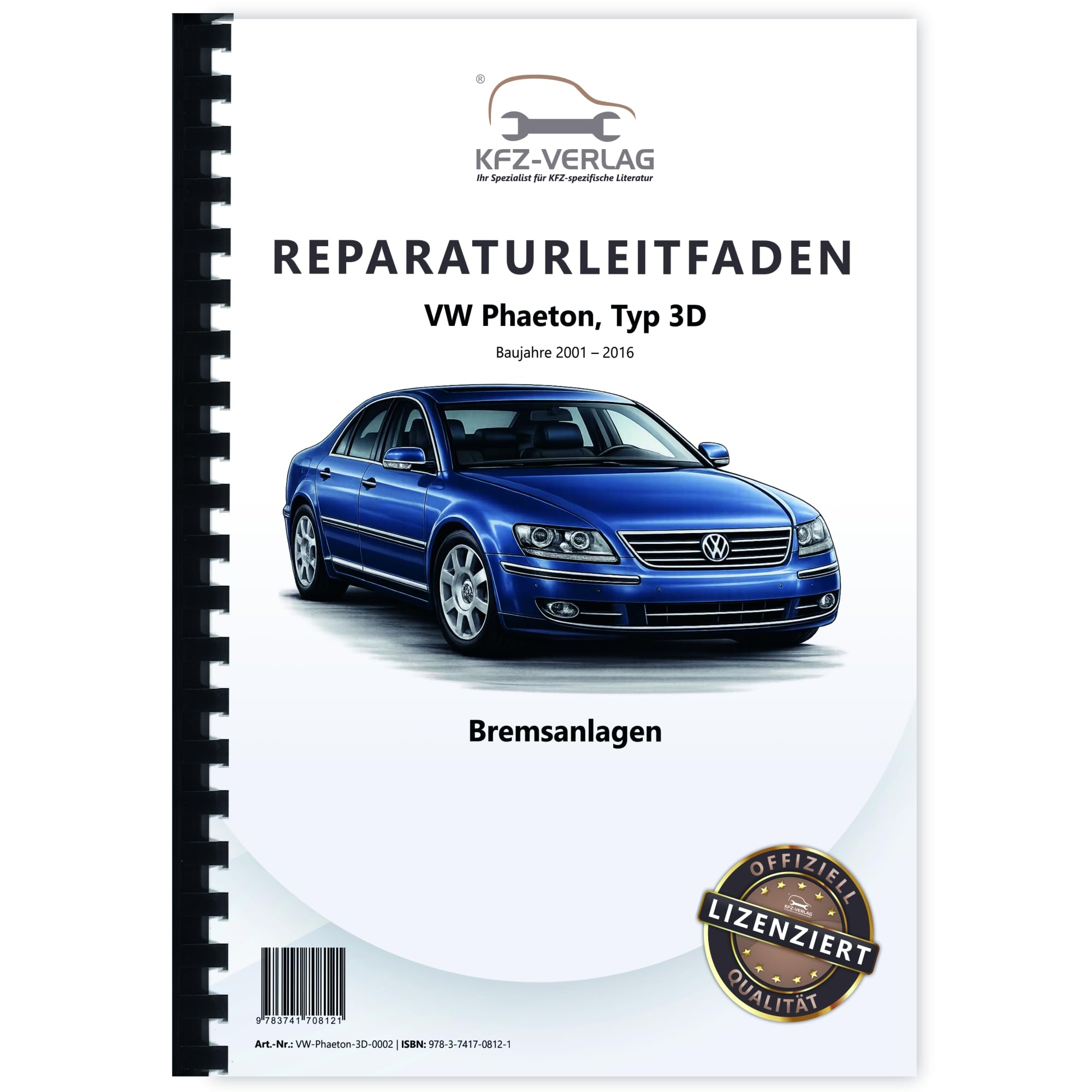 VW Phaeton Typ 3D 2001-2016 Bremsanlagen Bremsen System Reparaturanleitung Business & Technology