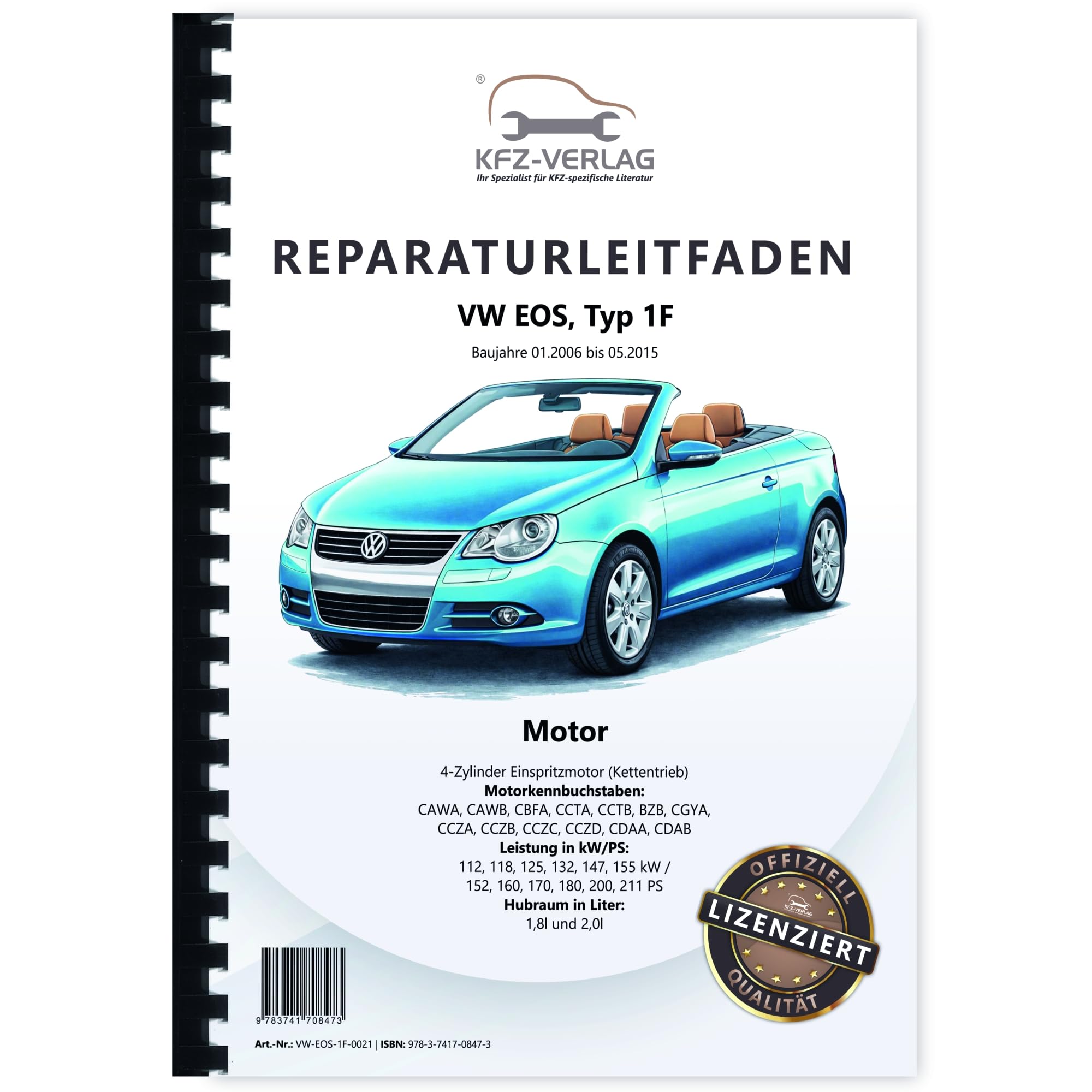 VW EOS 1F 2006-2015 4-Zyl. Benzinmotor 1,8l 2,0l 152-211 PS Reparaturanleitung Buch Werkstatthandbuch Reparaturhandbuch Reparaturleitfaden KFZ-Verlag Business & Technology