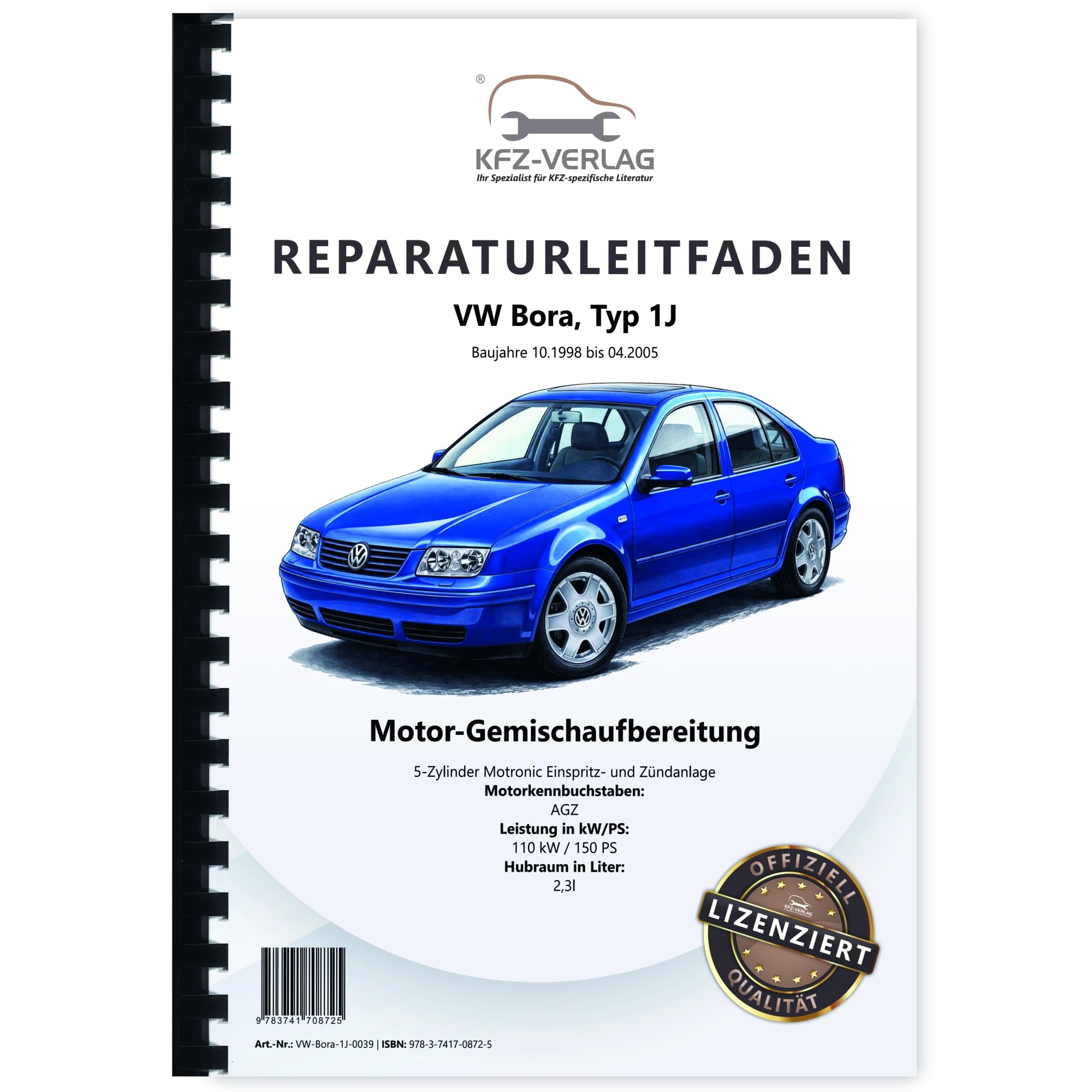 VW Bora 1J 1998-2005 Motronic Einspritz- Zündanlage 150 PS Reparaturanleitung Buch Werkstatthandbuch Reparaturhandbuch Reparaturleitfaden KFZ-Verlag Business & Technology