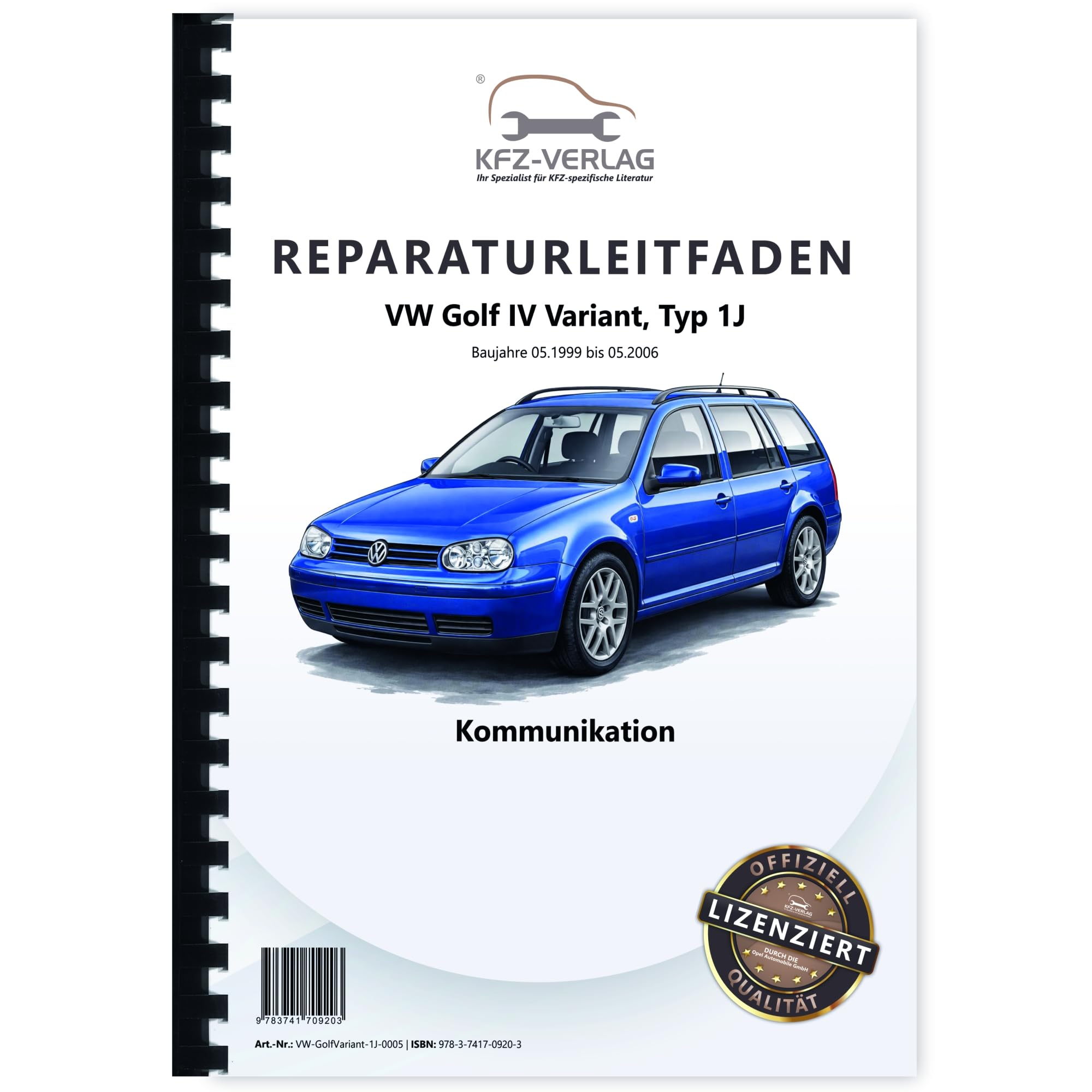 VW Golf 4 Variant 1999-2006 Kommunikation Radio Telefon Navi Reparaturanleitung Buch Werkstatthandbuch Reparaturhandbuch Reparaturleitfaden KFZ-Verlag Business & Technology