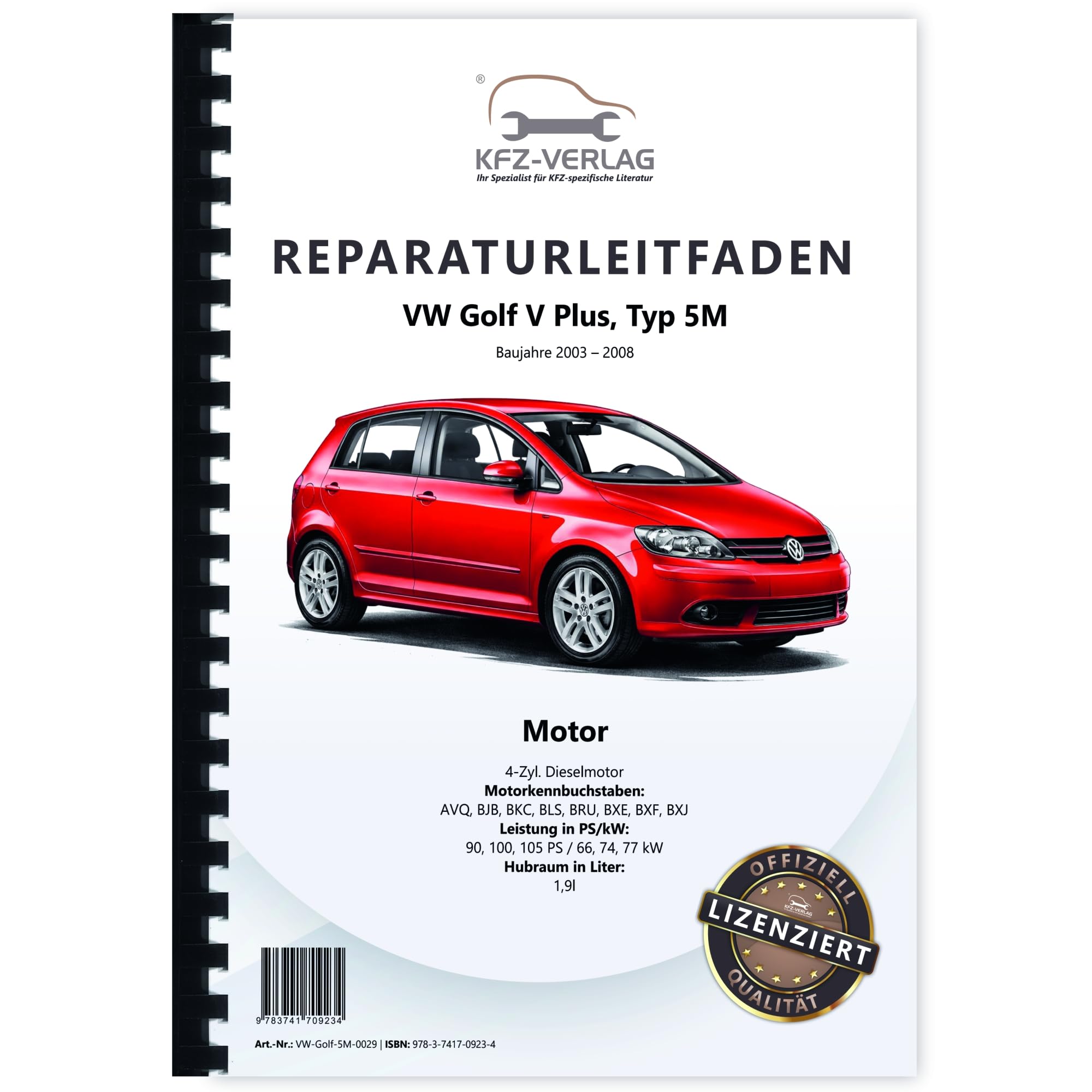 VW Golf 5 Plus (03-08) 4-Zyl 1,9l Dieselmotor TDI 90-105 PS Reparaturanleitung Business & Technology