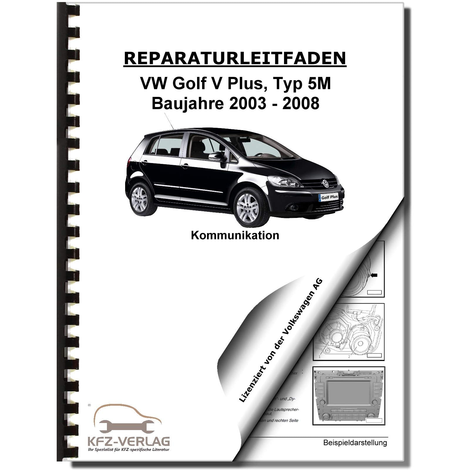 VW Golf 5 Plus 5M 2003-2008 Radio Navigation Kommunikation Reparaturanleitung Business & Technology