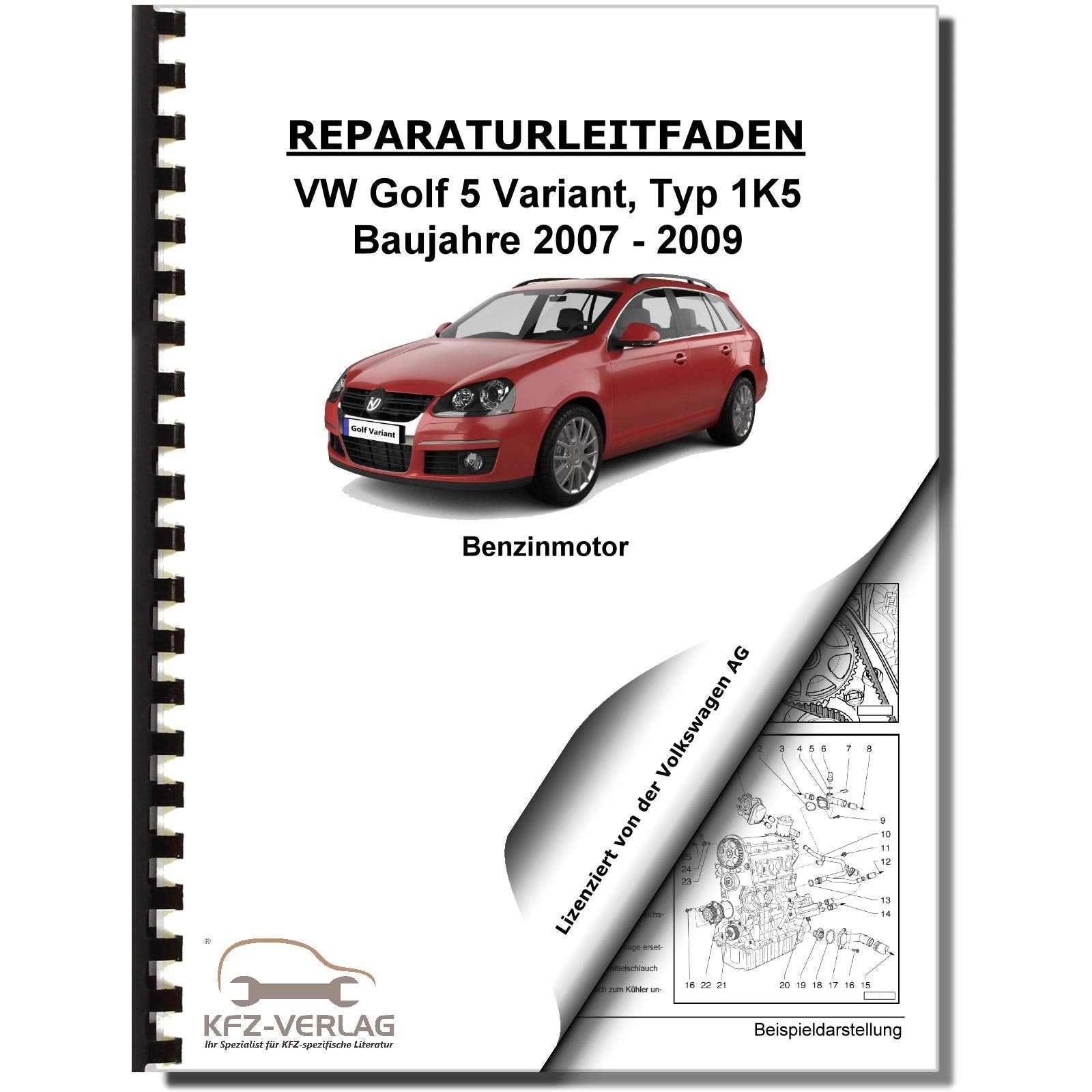 VW Golf 5 Variant (07-09) 4-Zyl. 1,4l Benzinmotor 140-170 PS Reparaturanleitung Business & Technology