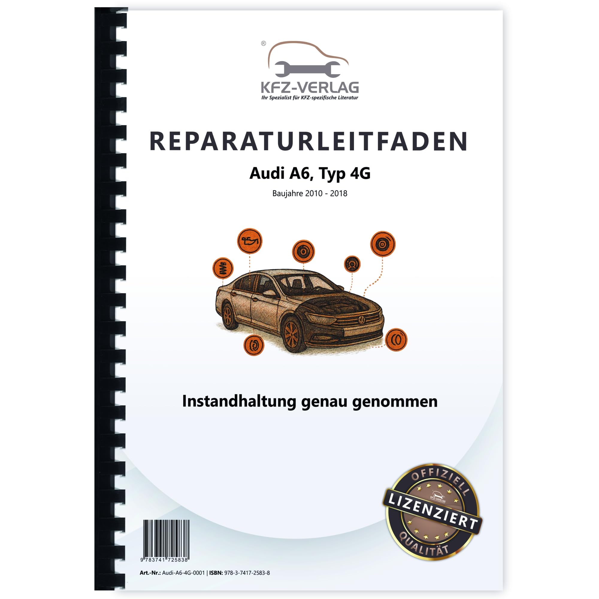 Audi A6 Typ 4G 2010-2018 Instandhaltung Inspektion Wartung Reparaturanleitung Business & Technology