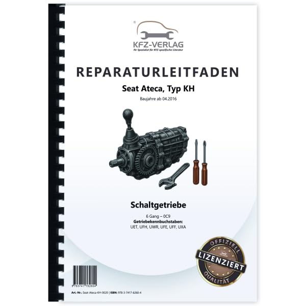 SEAT Ateca Typ KH ab 2016 6 Gang Schaltgetriebe 0C9 Kupplung Reparaturanleitung Business & Technology