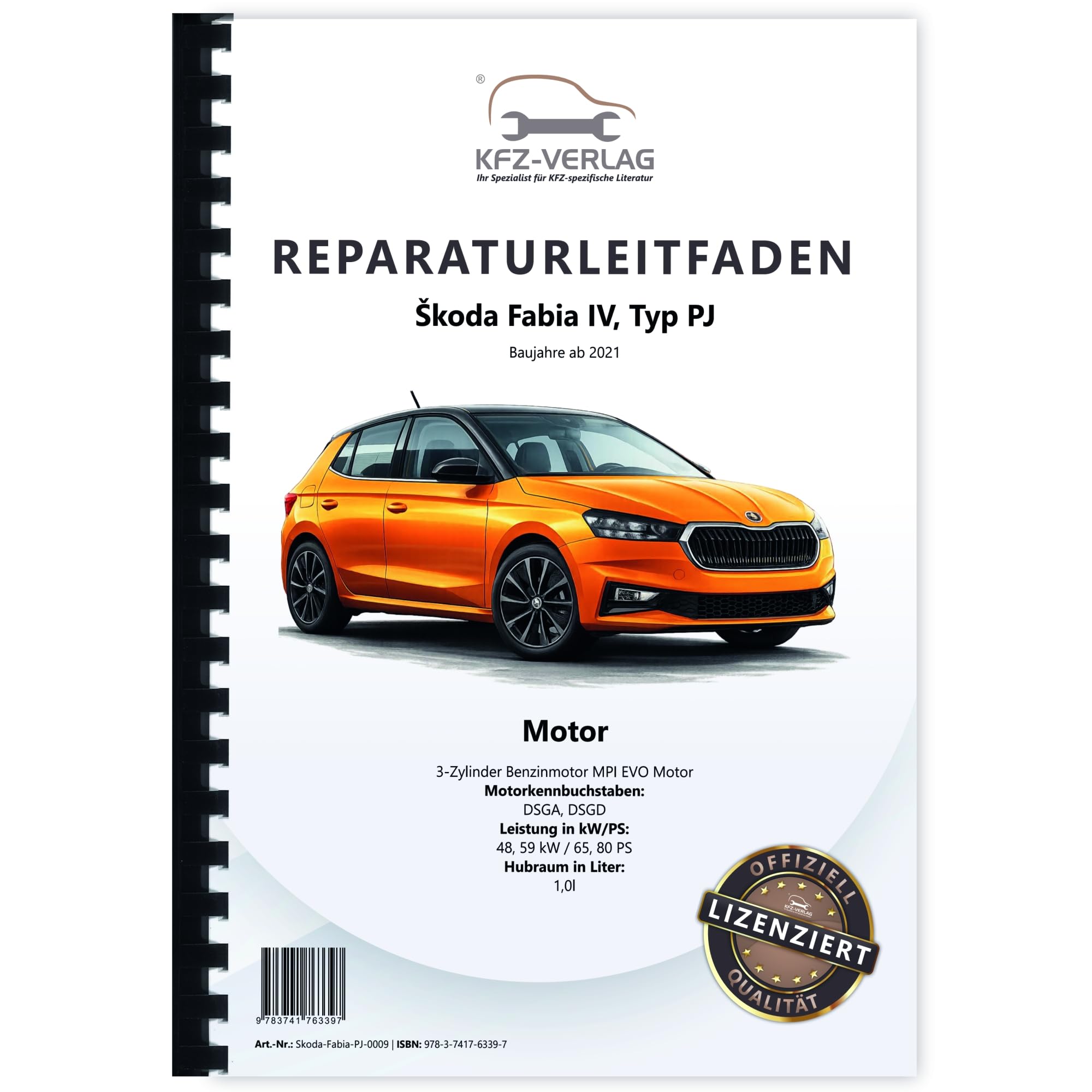 SKODA Fabia Typ PJ ab 2021 3-Zyl. 1,0l Benzinmotor 65-80 PS Reparaturanleitung Business & Technology