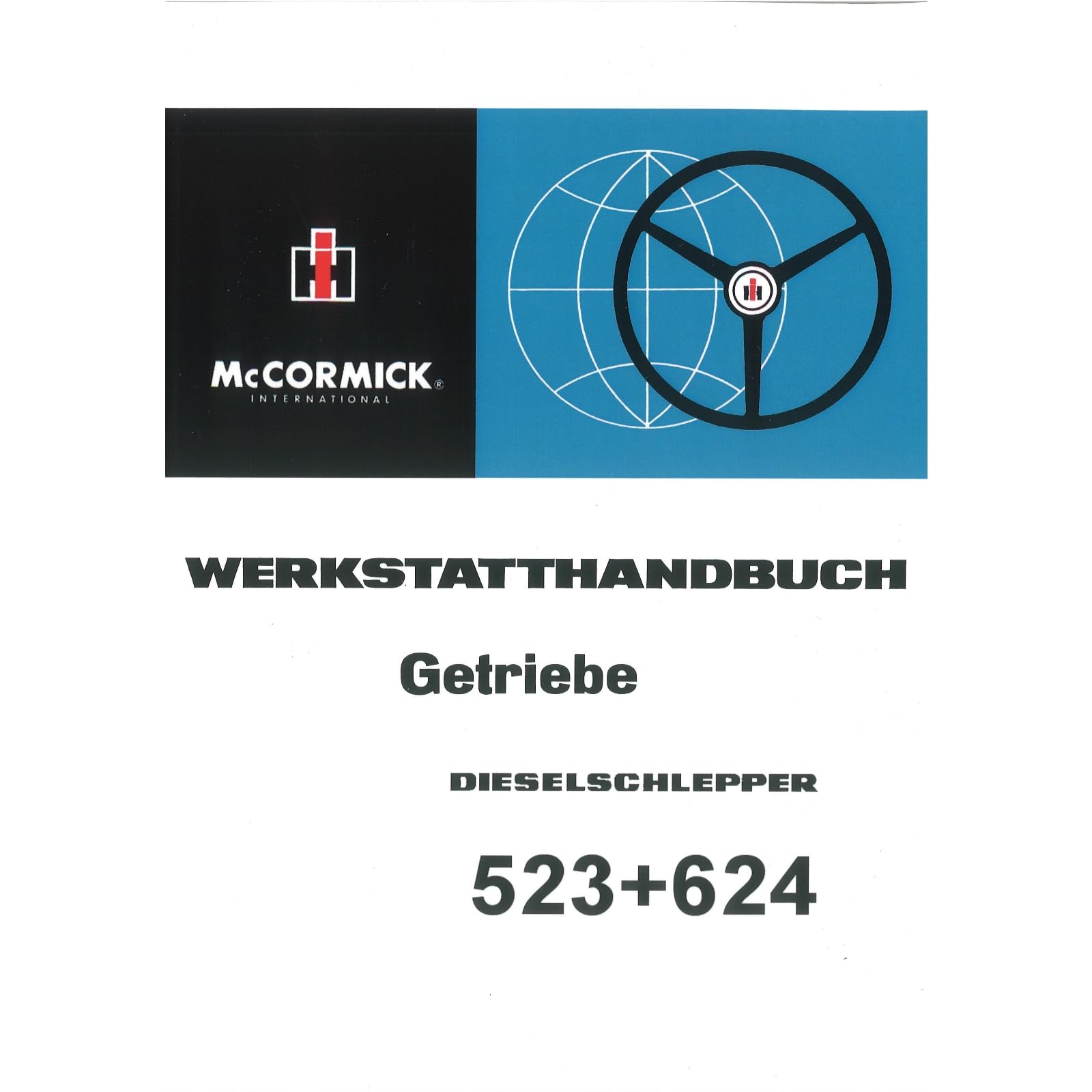 IHC McCormick Getriebe Diesel Schlepper 523 624 Traktor Werkstatthandbuch Business & Technology