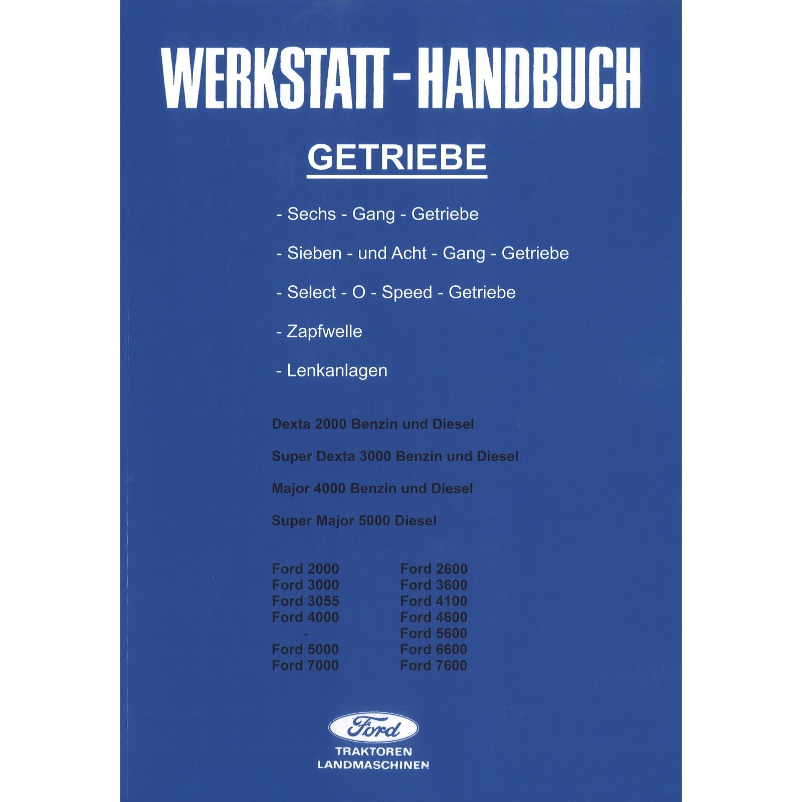 Fordson Ford Getriebe Super Dexta Major 2000 3000 4000 etc. Werkstatthandbuch Business & Technology