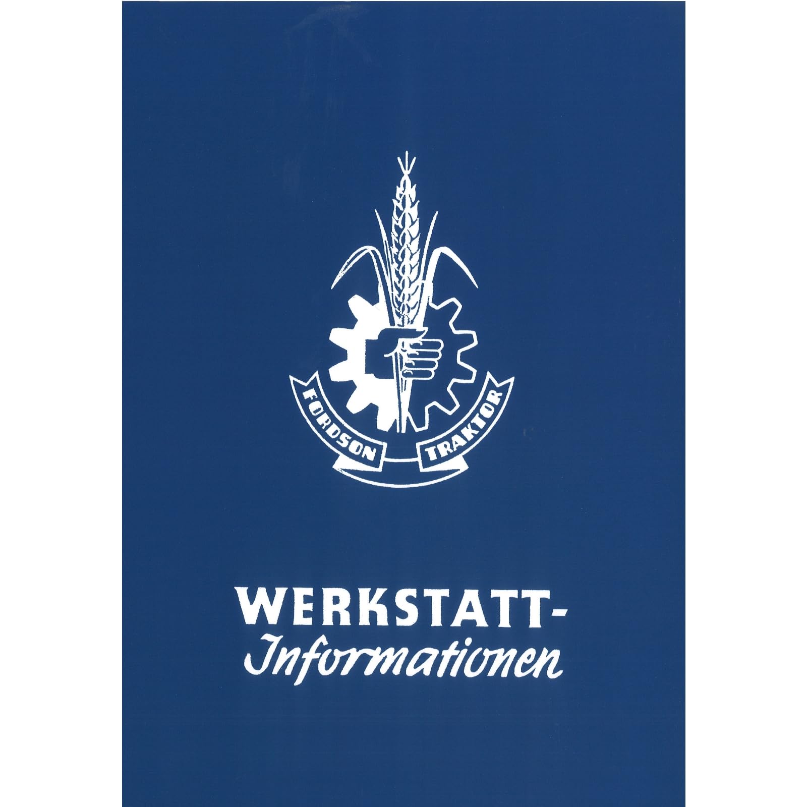 Fordson Ford Werkstatt-Informationen Major Supermajor FMD 50 Werkstatthandbuch Business & Technology