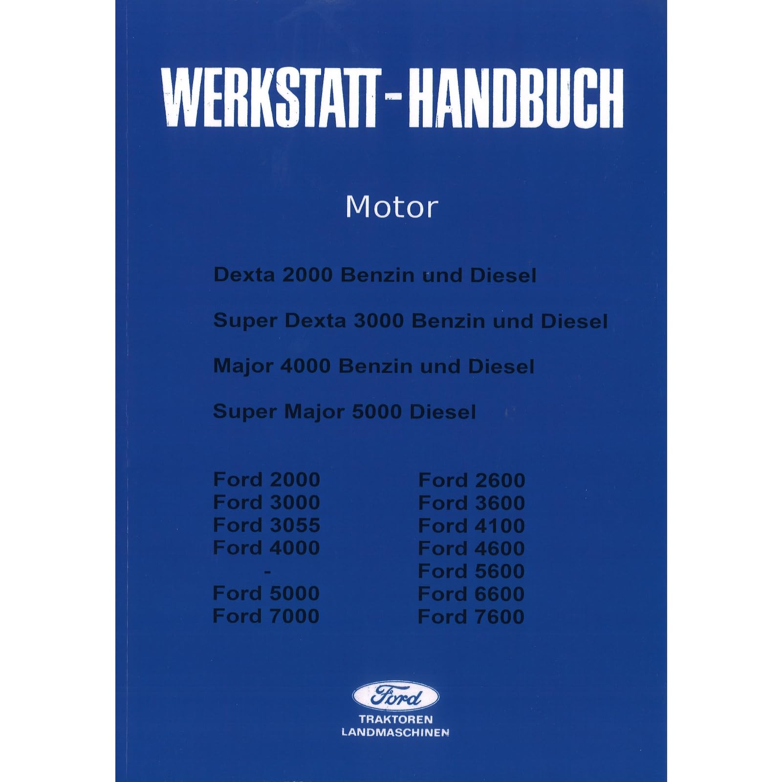 Fordson Ford Motor Dexta Major 2000 3000 4000 5000 Werkstatthandbuch Business & Technology