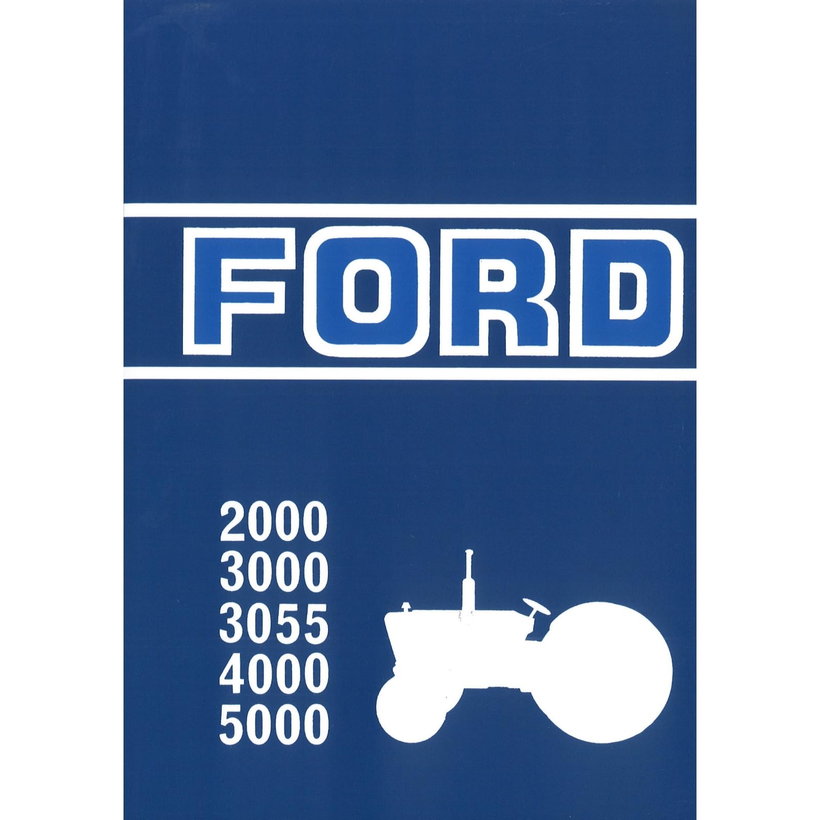 Fordson Ford 2000 3000 3055 4000 5000 Bedienungsanleitung Betriebsanleitung Business & Technology