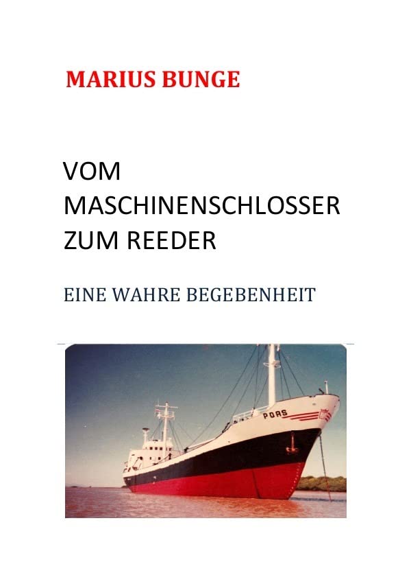 VOM MASCHINENSCHLOSSER ZUM REEDER: EINE WAHRE BEGEBENHEIT Personalities