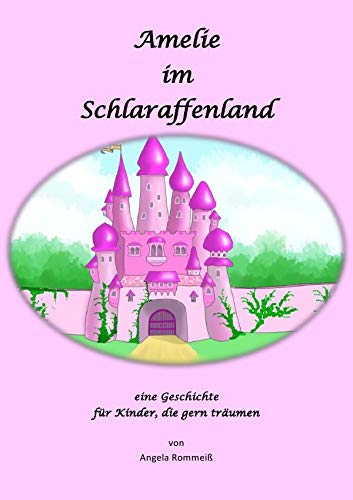 Amelie im Schlaraffenland Contemporary literature
