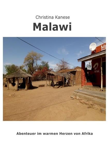 Malawi: Abenteuer aus dem warmen Herzen Afrikas Lifestyle