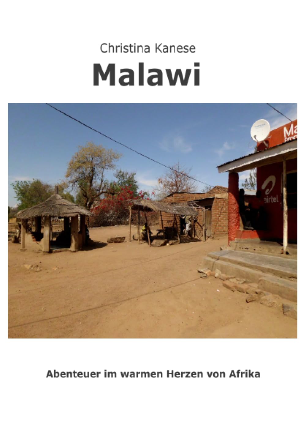 Malawi: Abenteuer aus dem warmen Herzen Afrikas Lifestyle