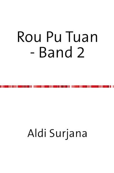 Rou Pu Tuan - Band 2: Chinesischer Sittenroman Drama