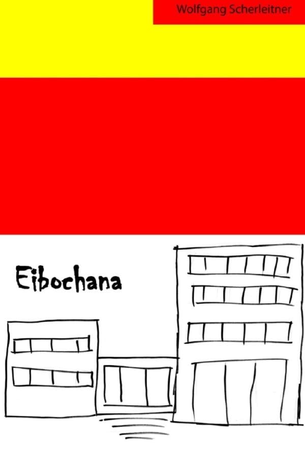 Eibochana: Das kleine Buch für die große Motivation Novels & Short Stories