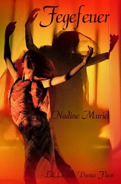 Lit.Limbus Dance Floor: Fegefeuer Film, Art & Culture