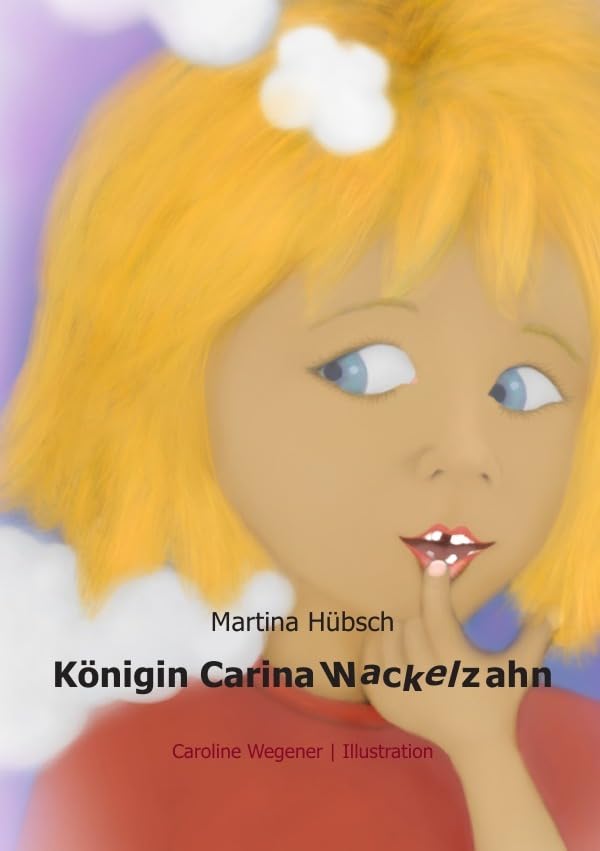 Königin Carina Wackelzahn Manga