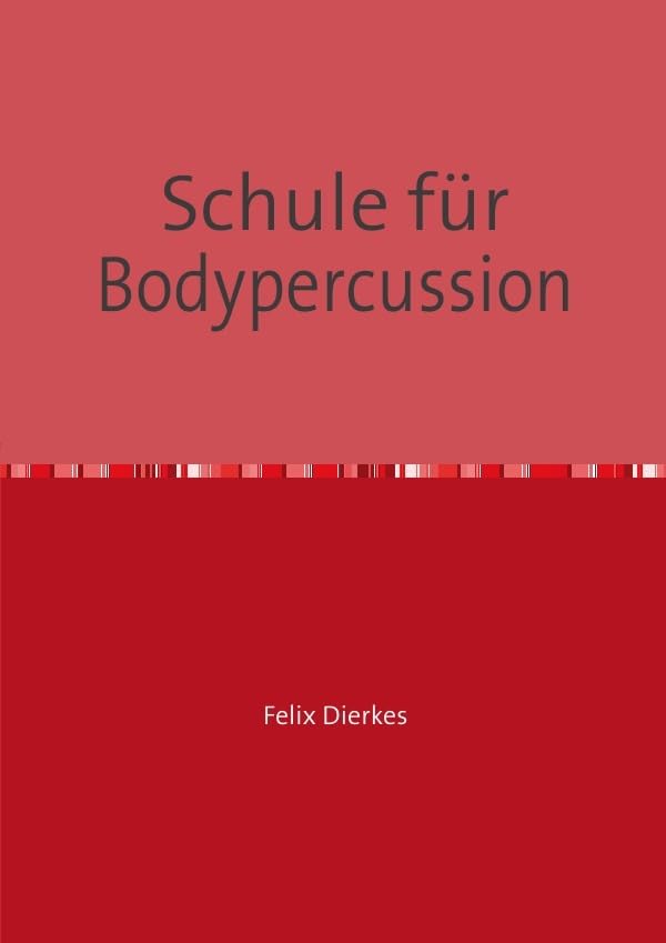 Schule für Bodypercussion Sheet Music