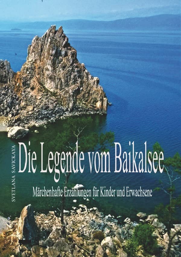 Die Legende vom Baikalsee Fairy Tales & Legends