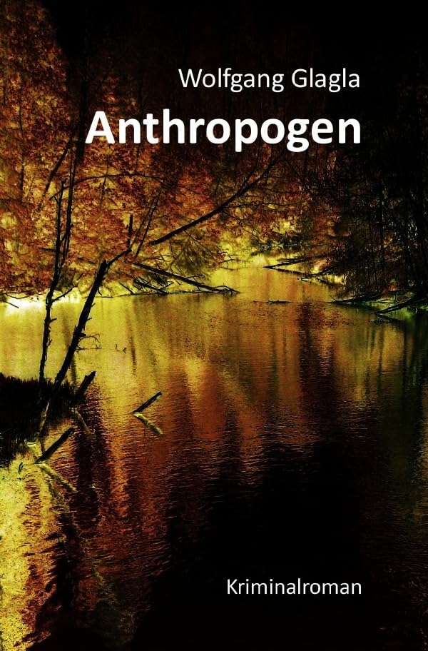 Anthropogen: (Richard-Tackert-Reihe-Bd. 4) Contemporary literature