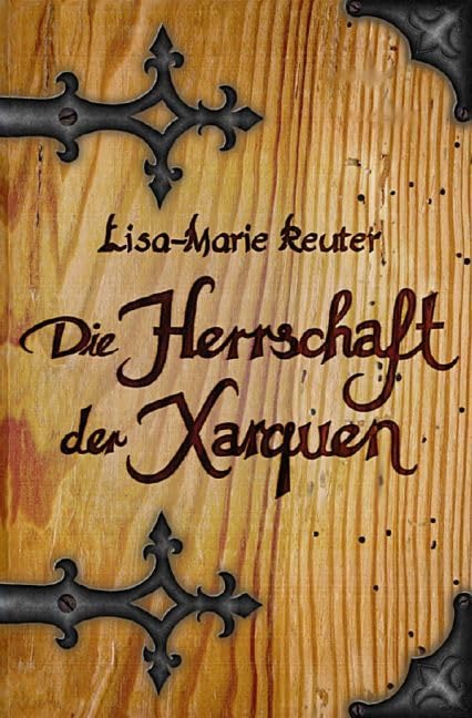 Die Herrschaft der Xarquen Contemporary literature