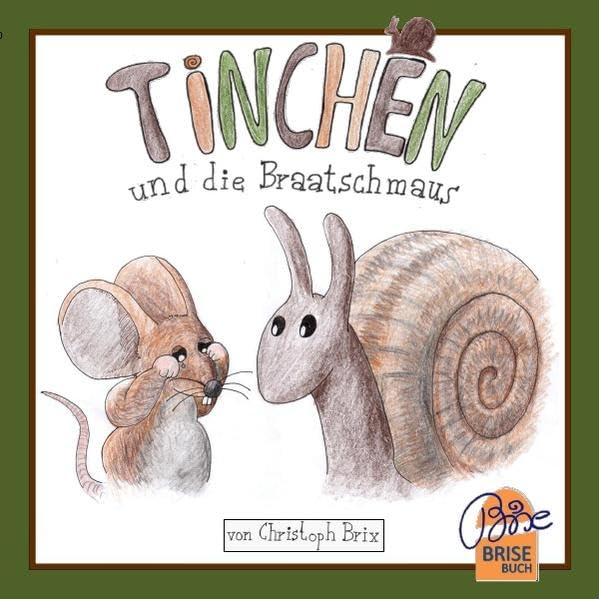BriseBuch / Tinchen und die Braatschmaus Novels & Short Stories