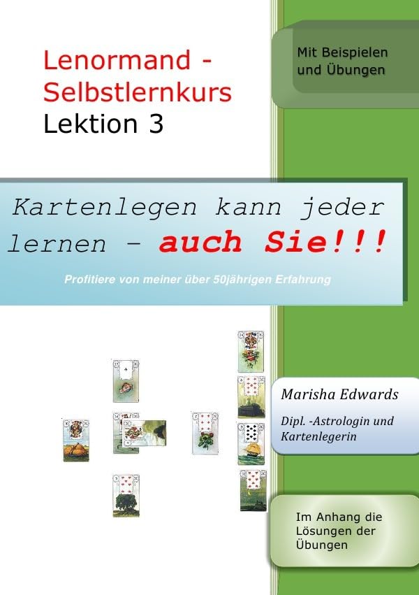 Kartenlegen kann jeder lernen - auch Sie!!! / Lenormand - Selbstlernkurs (L3): Lektion 3 Horror & Mystery