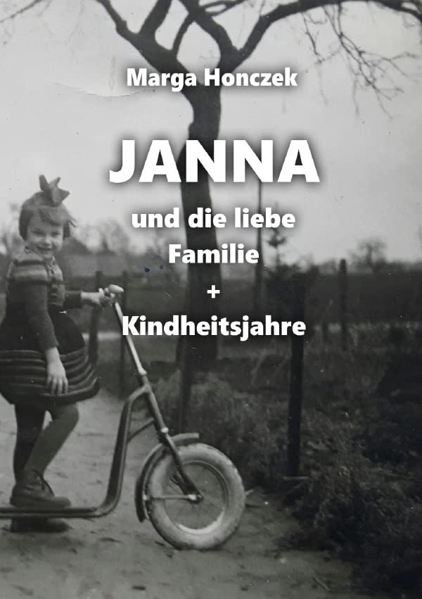 Janna und die liebe Familie + Kindheitsjahre: Kinder in den 50ger Jahren Parents & Children