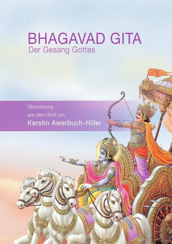 Bhagavad Gita: Der Gesang Gottes Philosophy